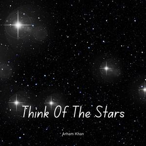 Think of the Stars