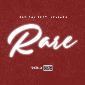 Rare (feat. Keyiara)