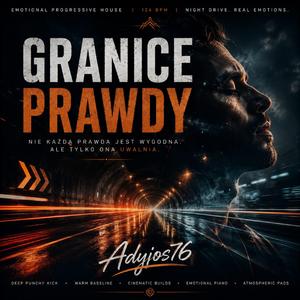 Granice Prawdy (Emotional Progressive House)