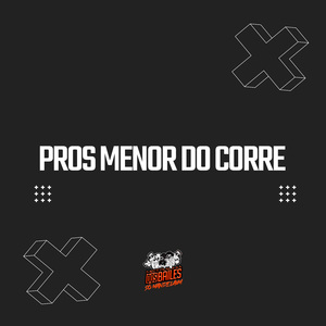 Pros Menor do Corre