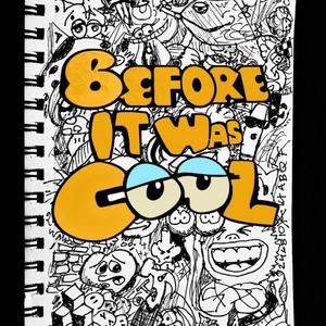 Before it was Cool
