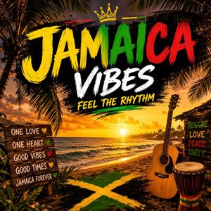Jamaica Vibes (Feel The Rhythm)