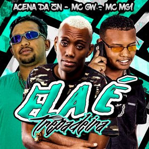 Ela É Trepadeira (feat. MC MG1 & Mc Gw)
