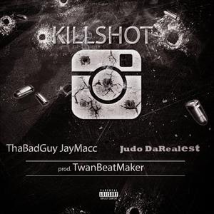 Killshot (feat. Judo DaRealest)