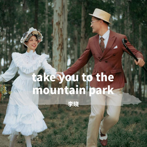 take you to the mountain park