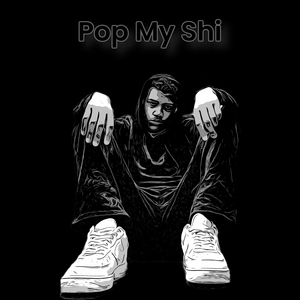 Pop My Shi