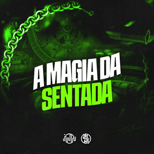 A Magia da Sentada