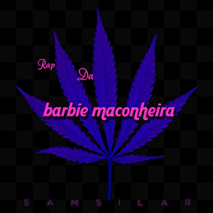 Rap da Barbie Maconheira
