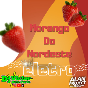 Morango Do Nordeste Eletro