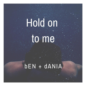Hold on to Me
