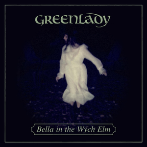 Bella in the Wych Elm