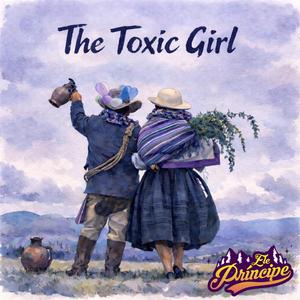 The Toxic Girl