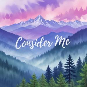 Consider Me