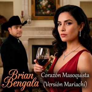 Corazón Masoquista (Versión Mariachi)
