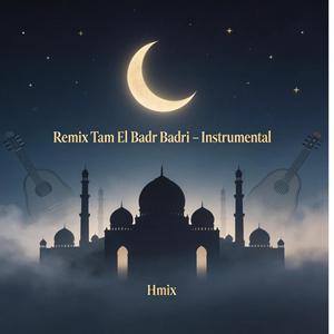 Remix Tam El Badr Badri – Instrumental