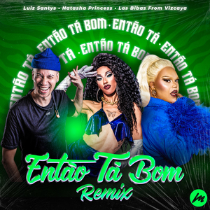 Então Tá Bom (Remix) (Radio Edit)