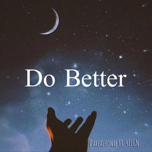 Do Better (feat. 4EIGN)