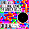 The Angels - Jungle Walk (Kellerkind Remix)