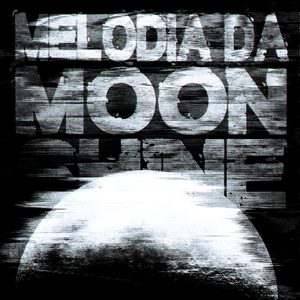 MELODIA DA MOONSHINE