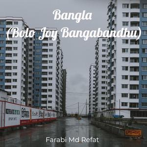 Bangla (Bolo Joy Bangabandhu)