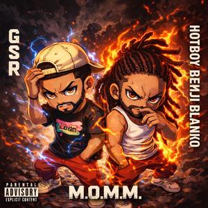 M.O.M.M. (feat. G.$.R)