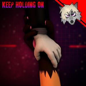 Keep Holding On