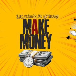 Make Money (feat. M'kido) (Remix)
