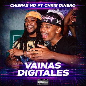 VAINAS DIGITALES (feat. CHRIS DINERO)