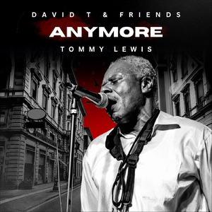 Anymore (feat. Tommy Lewis)