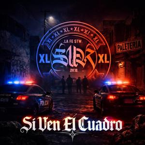 Si Ven El Cuadro (feat. Crack & Sur XL)