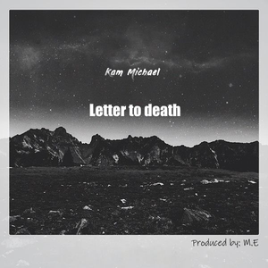 letter to death (R.I.P)