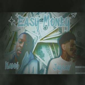 easy money (feat. jaysav)