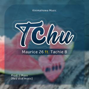 Tchu (feat. Tachie B)