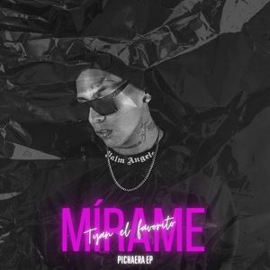 Mírame (Pichaera Ep)