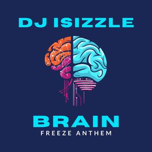 Brain Freeze Anthem