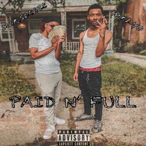 Paid N Full