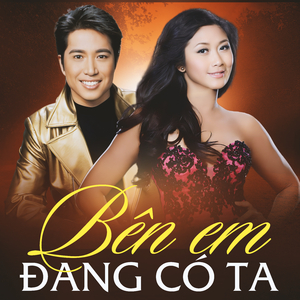 Bên em đang có ta