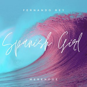 Spanish Girl ( Merengue )