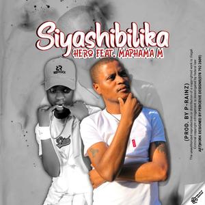 Siyashibilika (feat. Maphama M)