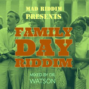 Family Day Riddim