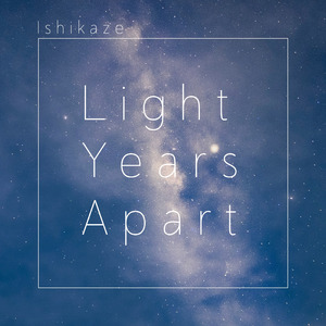 Light Years Apart