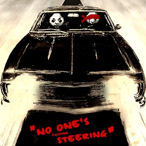 No One's F***ing Steering