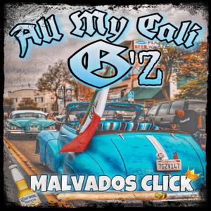 All My Cali Gz (feat. Necio, Stilow Nasty, Cisco & The One)