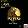 King Stevo - Take that like puffy