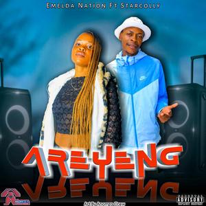 Areyeng (feat. Starcolly)
