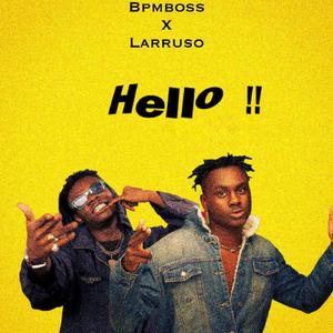 Hello !! (feat. Larruso)