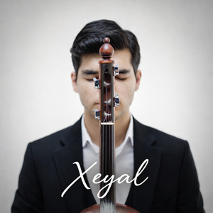 Xeyal (Slowed & Reverb)