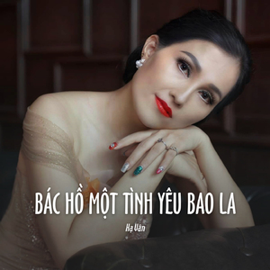 Bác Hồ Một Tình Yêu Bao La (Ytmix)