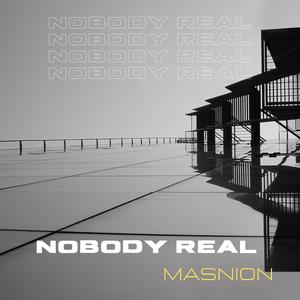 Nobody Real