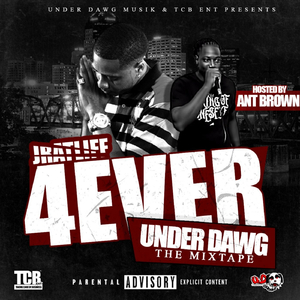 4 Ever Under Dawg (feat. Port Town, Project & Ant Brown)